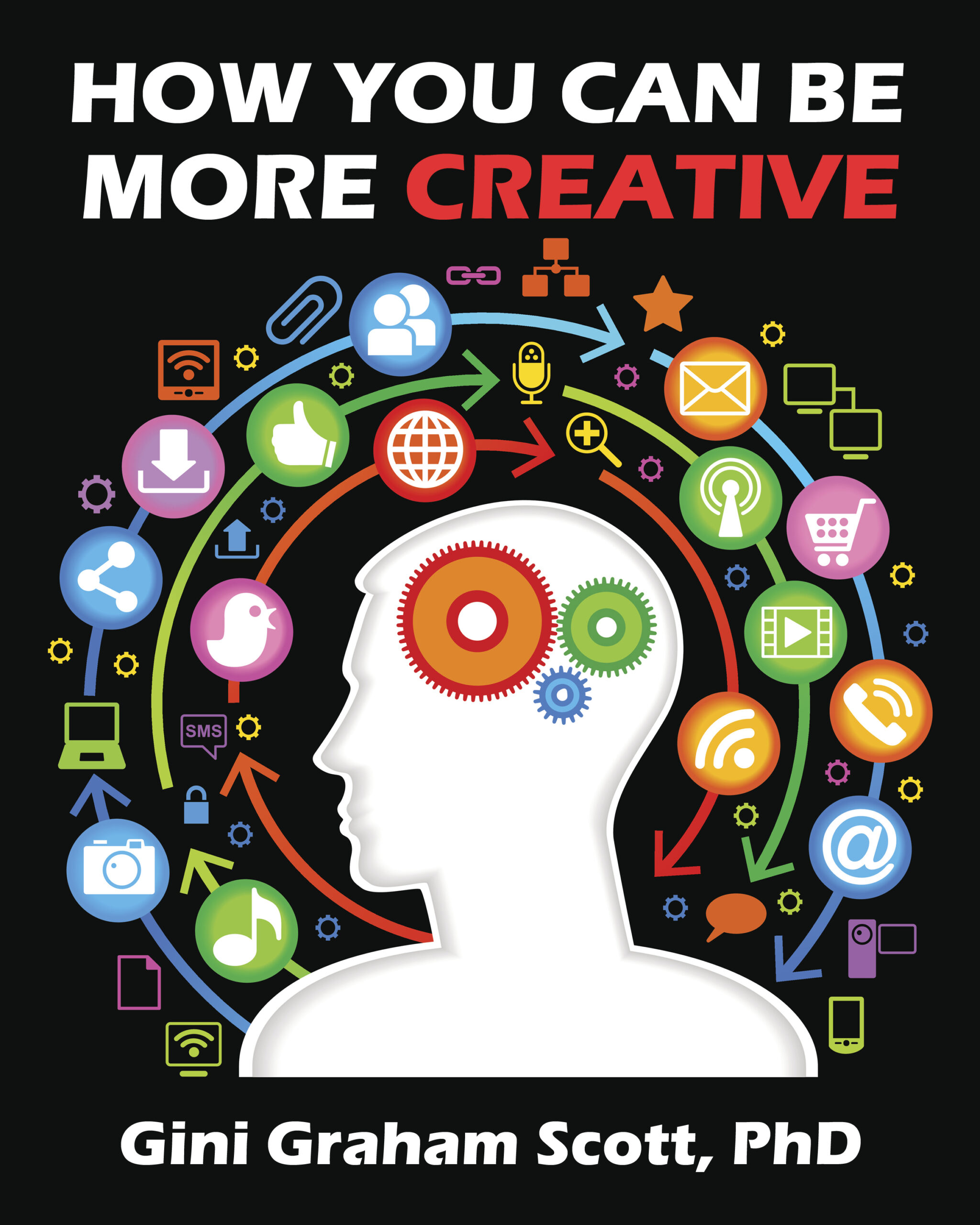 How You Can Be More Creative Cover