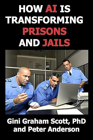 How AI is Transforming Prisons & Jails